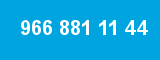 966 881 11 44 966 881 11 44
